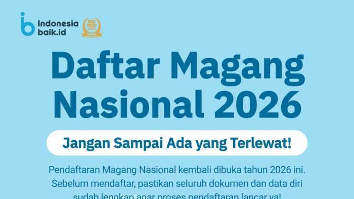 Magang Nasional 2026 Angkatan 2 Dibuka Awal September, Dapat Insentif Bulanan, Ini Jadwal Lengkapnya 